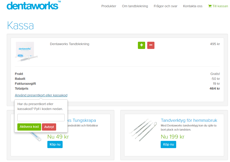 Såhär anger du rabattkoden ovan hos Dentaworks webbplats
